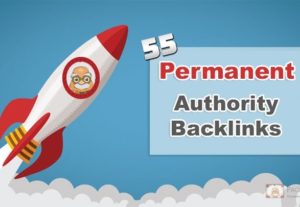 7078We create 55 Permanent Authority Dofollow Backlinks